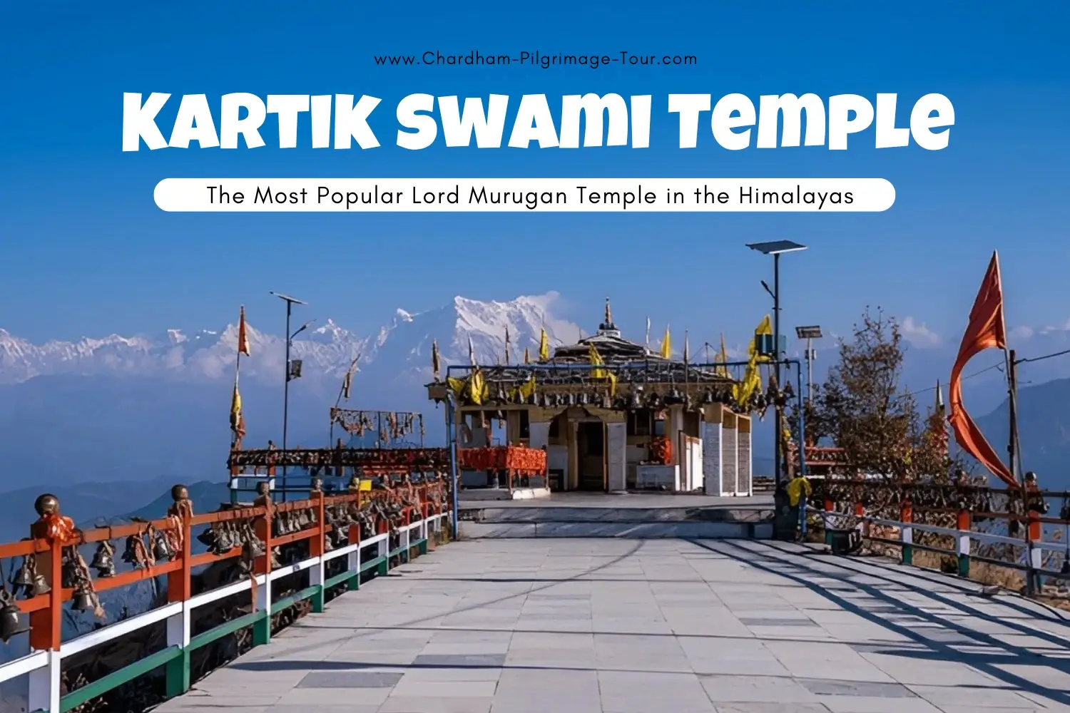 Kartik Swami Temple - Complete Travel Guide